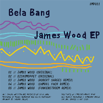 SMP011-Bela-Bang-James-Wood-EP-BACK350